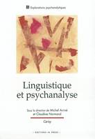 Linguistique et psychanalyse, [actes du] Colloque international de Cerisy-La Salle, septembre 1998