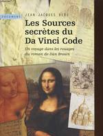 Les sources secrètes du 