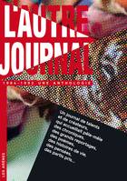 L'Autre journal : une anthologie (1984-1992), 1984-1992, une anthologie