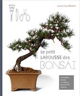 Petit Larousse des Bonsaï NE