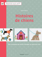 Histoires de chiens, Des centaines de motifs à broder au point de croix