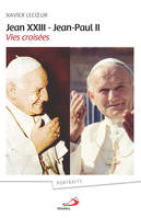 Jean XXIII, Jean-Paul II,  vies croisées