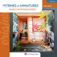 Vitrines et miniatures - Nouvelle invitation aux voyages - 2ème édition