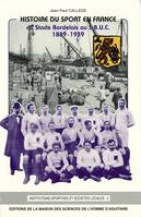 Histoire du sport en France, Du Stade Bordelais au SBUC (1889-1939)