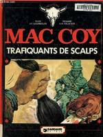 Mac Coy ., [7], Mac Coy Tome 7 - Trafiquants de scalps