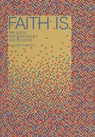 faith is - looking for faith and religion /anglais