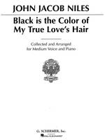 Black Is the Color of My True Love's Hair, Medium Voice in F minor and Piano