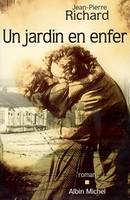 Un jardin en enfer, roman