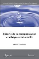 Théorie de la communication et éthique relationnelle, Du texte au dialogue