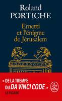 2, Ernetti et l'énigme de Jérusalem (La Machine Ernetti, Tome 2)