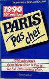 Paris pas cher 1990 1700 adresses pour vivre a paris