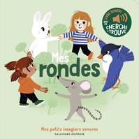 Mes rondes, Des sons à écouter, des images à regarder