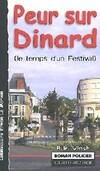 Commissaire Erwan Le Morvan, Peur sur Dinard - le temps d'un festival, Volume 2006, Peur sur Dinard