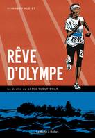 Rêve d'Olympe (nouvelle édition), Le destin de Samia Yusuf Omar