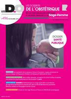 DOSSIER-SANTE PUBLIQUE-DO 496-NOVEMBRE 2019 - LES DOSSIERS DE L'OBSTETRIQUE 496 NOVEMBRE 2019