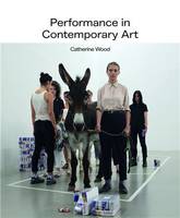 Performance in Contemporary Art (Paperback) /anglais