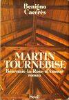 Martin Tournebise, Béarnais-la-Rose-d'Amour