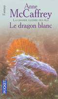 La grande guerre des fils - tome 3 Le dragon blanc, Volume 2005, Le dragon blanc : la grande guerre des fils 3