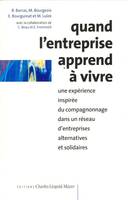 Quand l'entreprise apprend à vivre, Une expérience inspirée du compagnonnage dans un réseau d'entreprises alternatives et solidaires