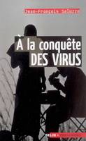 À la conquête des virus