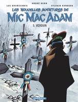 Les nouvelles aventures de Mic Mac Adam., 5, Les nouvelles aventures de Mic Mac Adam, Verdun