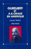 Gurdjieff et A. R. Orage en Amérique