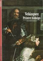 Velázquez, peintre hidalgo, peintre hidalgo