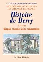 Volume II, Histoire de Berry