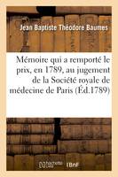 Mémoire qui a remporté le prix, en 1789, au jugement de la Société royale de médecine de Paris, les maladies qui résultent des émanations des eaux stagnantes et des pays marécageux