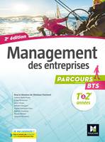 Parcours - MANAGEMENT DES ENTREPRISES BTS 1re et 2e années - Éd. 2017 - Manuel élève