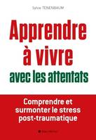 Apprendre à vivre avec les attentats