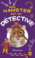 Mon hamster est un détective - tome 6