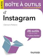 La petite boîte à outils d'Instagram, 26 outils clés en main et 4 plans d'action