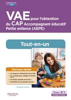 VAE pour l'obtention du CAP accompagnant éducatif petite enfance, AEPE, Tout-en-un