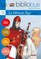 Le Bibliobus N° 18 CM - Le Moyen Age - Livre de l'élève - Ed.2006, Le moyen âge