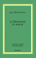 La Démocratie et le marché