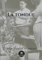 La tondue, Roman