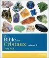 Volume 3, La bible des cristaux (volume 3)