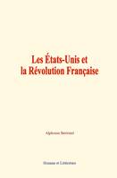 Les États-Unis et la Révolution Française