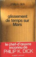 Glissement de temps sur Mars