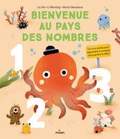 Bienvenue au pays des nombres. Un livre animé pour apprendre à compter sans perdre la tête !