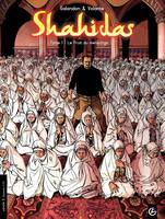 Shahidas - Tome 1, Le fruit du mensonge