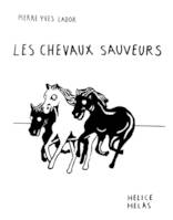 Les chevaux sauveurs