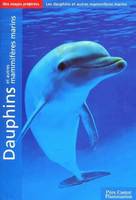 Dauphins et autres mammiferes marins