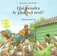 QUI PONDRA LE PLUS BEL OEUF ?