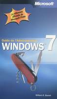 Guide de l'administrateur Windows 7, Microsoft