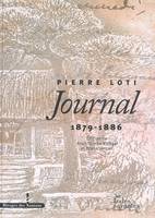 Journal / Pierre Loti, Volume II, 1879-1886, Journal (1879-1886)
