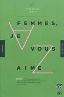 Femmes, je vous aime, Femmes, je vous aime