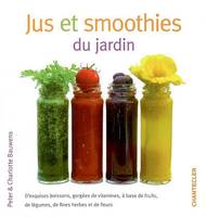 Jus et smoothies du jardin