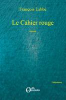 Le Cahier rouge, Roman